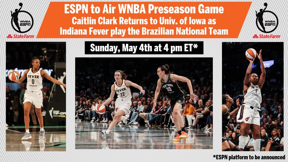 Caitlin Clark Set for ESPN Debut as Indiana Fever Face Brazil in Preseason Showdown This Sunday